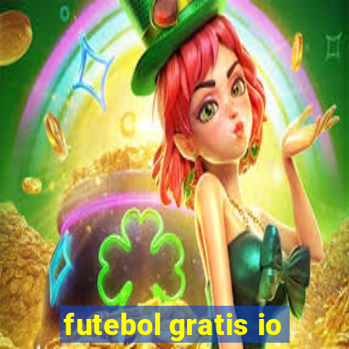 futebol gratis io